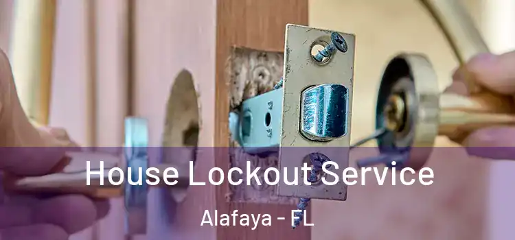  House Lockout Service Alafaya - FL