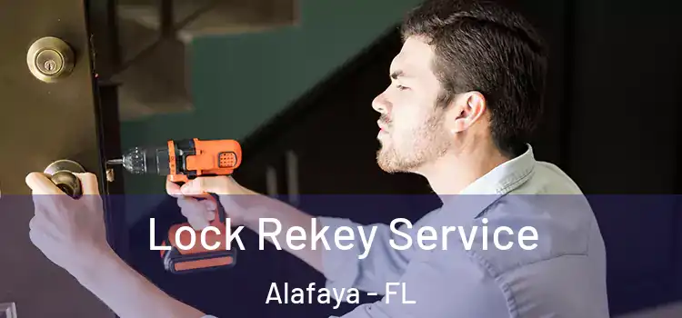 Lock Rekey Service Alafaya - FL